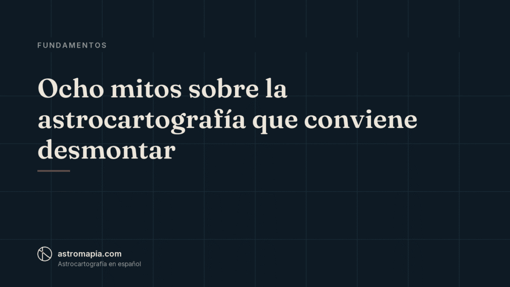 Portada del artículo «Ocho mitos sobre la astrocartografía que conviene desmontar»