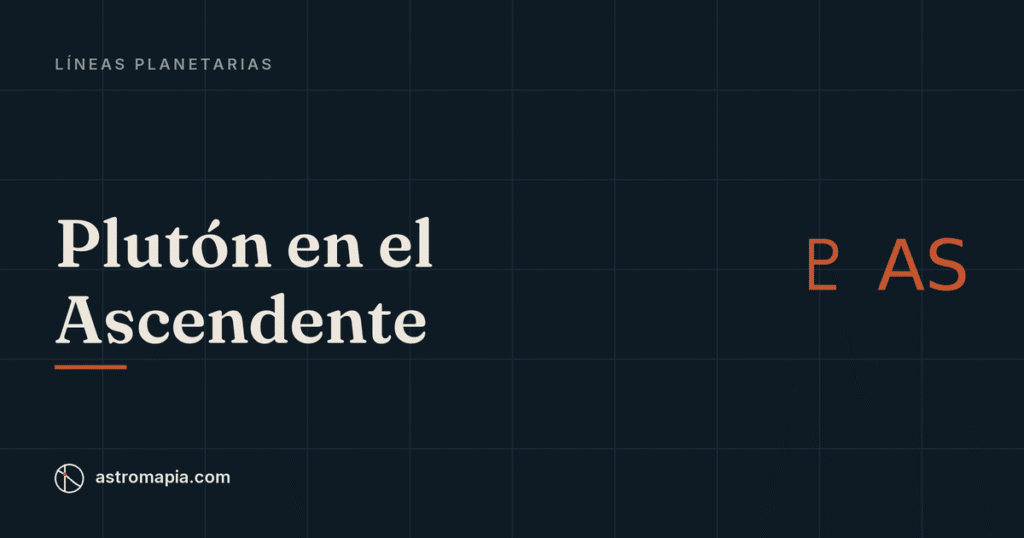 Portada del artículo «Plutón en el Ascendente: aquí se viene a cambiar de piel»