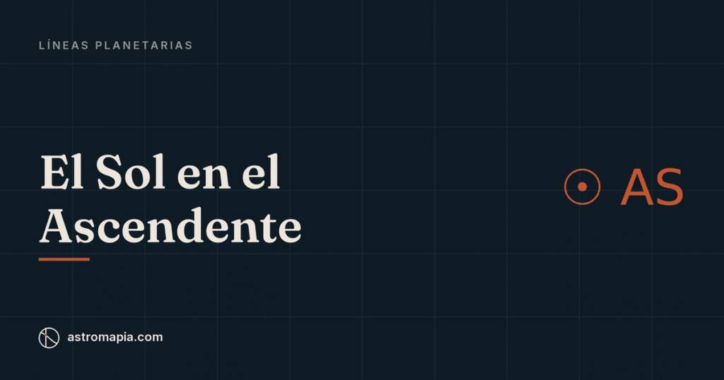Portada del artículo «El Sol en el Ascendente: el lugar donde vuelves a estar al frente»