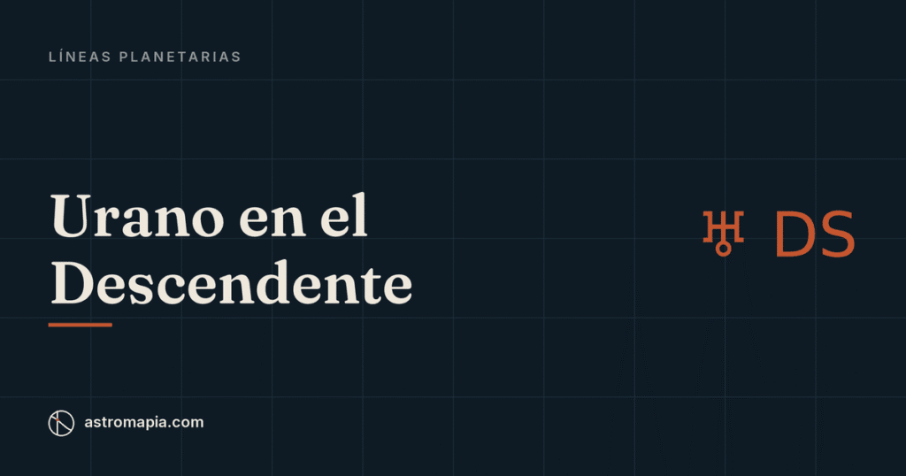 Portada del artículo «Urano en el Descendente: la gente entra y sale de tu vida»